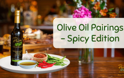 Olive Oil Pairings – Spicy Edition
