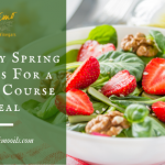 Healthy Spring Recipes with Olive Oil and Balsamic Vinegar