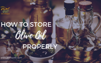 How To Store Olive Oil Properly