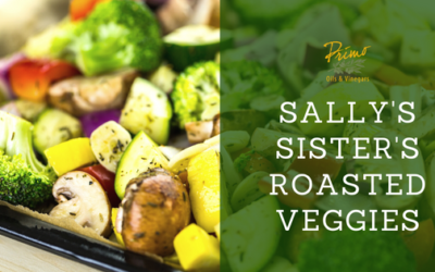 Sally’s Sister’s Roasted Vegetables