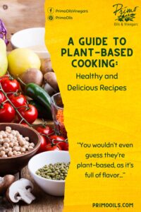 A Guide to Plant-Based Cooking Healthy and Delicious Recipes (2)