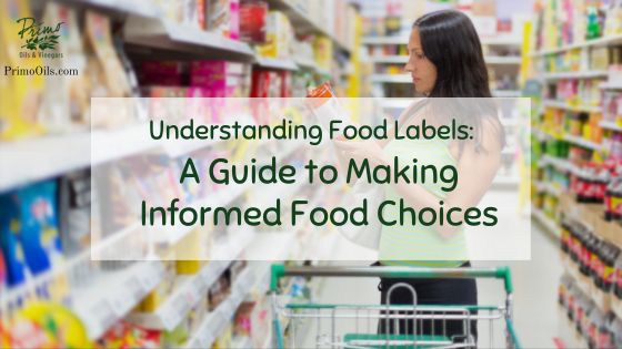 Understanding Food Labels A Guide to Making Informed Food Choices