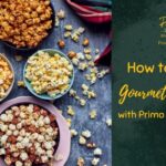 How to Make Gourmet Popcorn with Primo Oils at Home