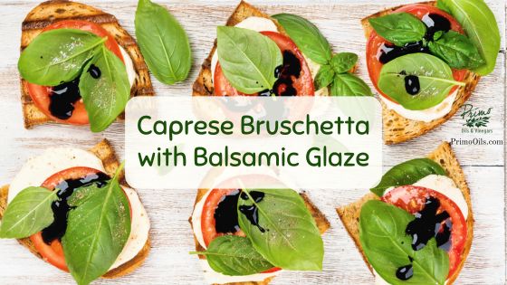 Caprese Bruschetta with Balsamic Glaze