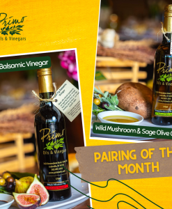 October Pairing: Wild Mushroom & Sage Olive Oil and Fig Balsamic Vinegar